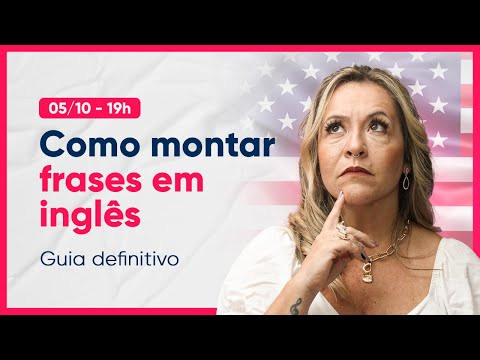 Como montar frases em inglês Guia definitivo