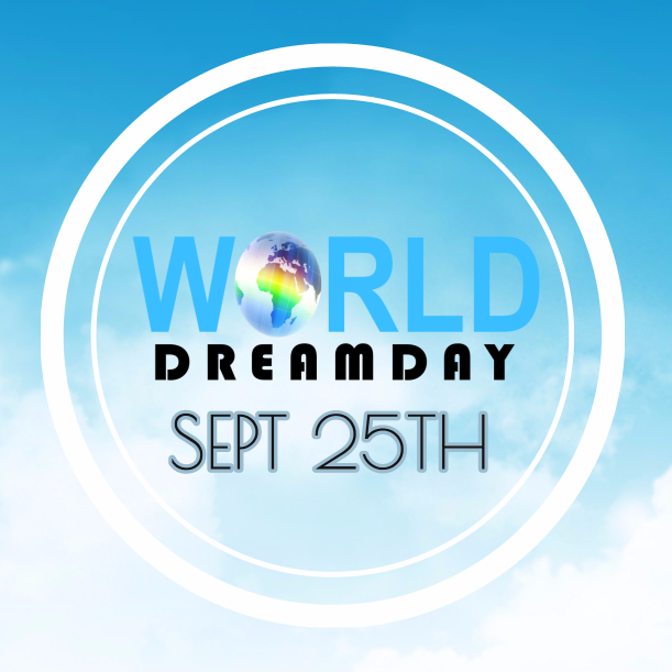 CELEBRATE WORLD DREAM DAY! [DOWNLOADS, TOOLS, RESOURCES]