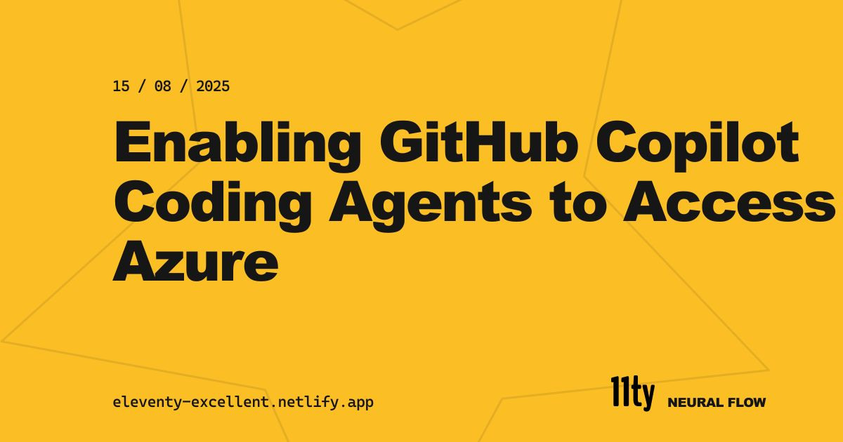 Enabling GitHub Copilot Coding Agents to Access Azure