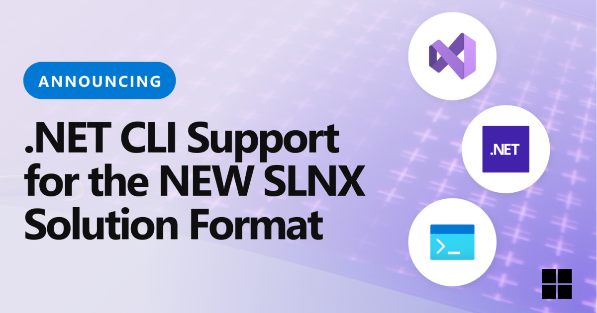 Introducing support for SLNX, a new, simpler solution file format in ...