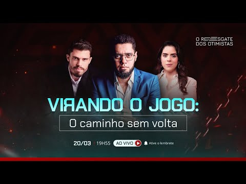 Aula Virando O Jogo O Caminho Sem Volta O Resgate Dos Otimistas Ative O Lembrete